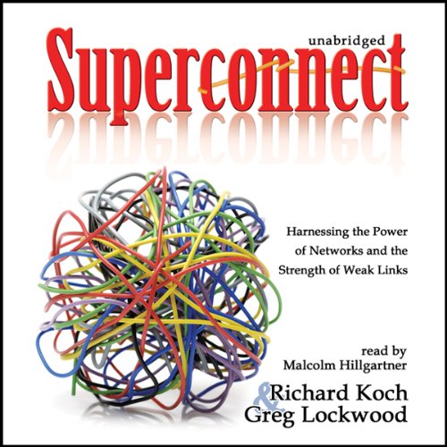 Superconnect Audiobook By Richard Koch, Greg Lockwood cover art