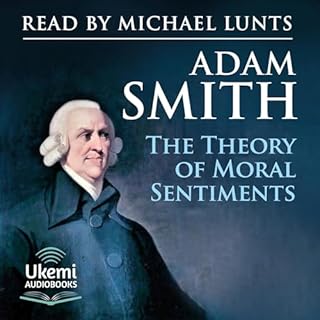 The Theory of Moral Sentiments Audiobook By Adam Smith cover art