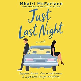 Just Last Night Audiobook By Mhairi McFarlane cover art