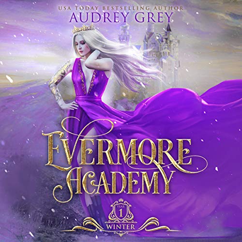 Evermore Academy: Winter Audiobook By Audrey Grey cover art