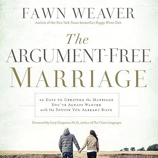 The Argument-Free Marriage Audiolibro Por Fawn Weaver arte de portada