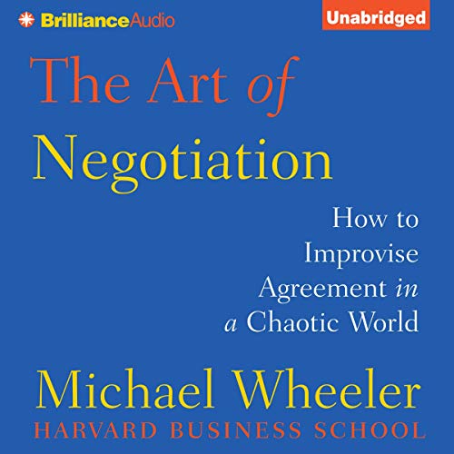 The Art of Negotiation Audiolibro Por Michael Wheeler arte de portada