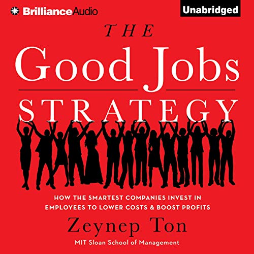 The Good Jobs Strategy Audiolibro Por Zeynep Ton arte de portada