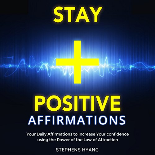 Positive Thinking Affirmation Audiolibro Por Stephens Hyang arte de portada