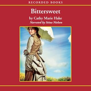 Bittersweet Audiolibro Por Cathy Marie Hake arte de portada