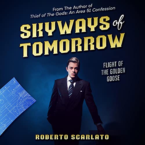 Skyways of Tomorrow Audiobook By Roberto Scarlato cover art