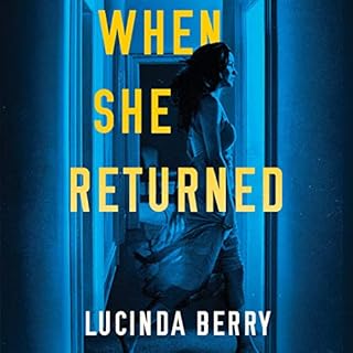 When She Returned Audiolibro Por Lucinda Berry arte de portada