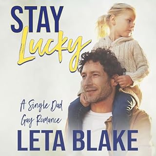 Stay Lucky Audiobook By Leta Blake cover art