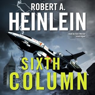 Sixth Column Audiobook By Robert A. Heinlein cover art