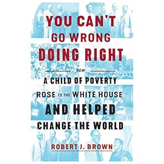 You Can't Go Wrong Doing Right Audiobook By Robert J. Brown cover art