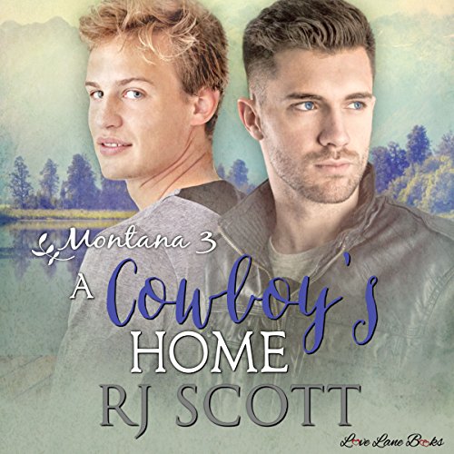 A Cowboy's Home Audiobook By RJ Scott cover art