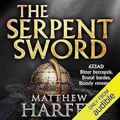 The Serpent Sword Audiobook By Matthew Harffy cover art