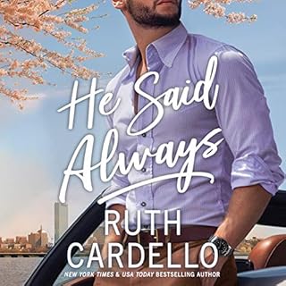 He Said Always Audiobook By Ruth Cardello cover art