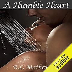 A Humble Heart Audiobook By R. L. Mathewson cover art