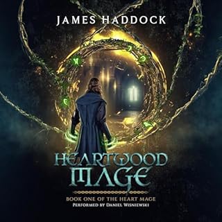 Heartwood Mage Audiolibro Por James Haddock arte de portada