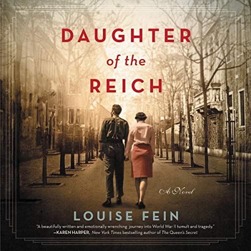 Daughter of the Reich Audiobook By Louise Fein cover art