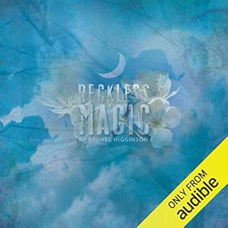 Reckless Magic Audiobook By Rachel Higginson cover art