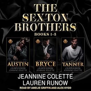 Sexton Brothers Boxed Set, Books 1-3 Audiobook By Lauren Runow, Jeannine Colette cover art