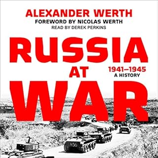 Russia at War, 1941–1945 Audiobook By Alexander Werth, Nicolas Werth - foreword cover art