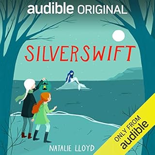 Silverswift Audiobook By Natalie Lloyd cover art