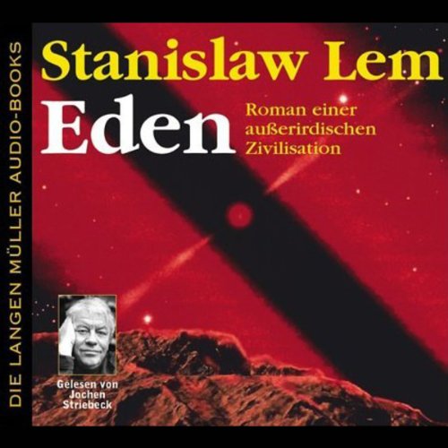 Eden - Roman einer außerirdischen Zivilisation Audiobook By Stanislaw Lem cover art