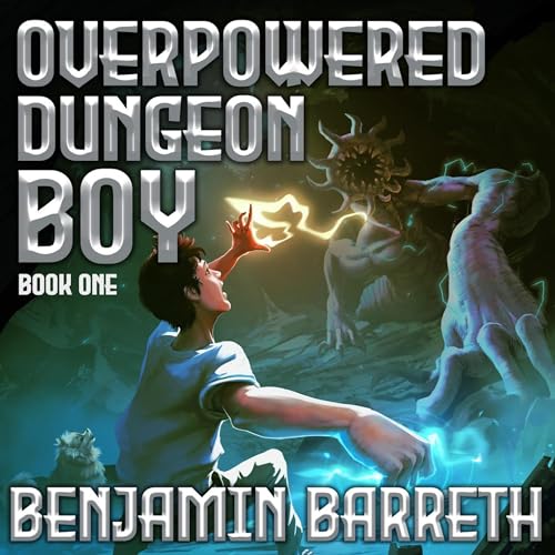 Overpowered Dungeon Boy: Book One Audiolibro Por Benjamin Barreth arte de portada