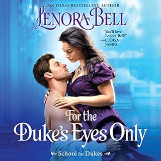 For the Duke's Eyes Only Audiobook By Lenora Bell cover art