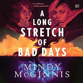 A Long Stretch of Bad Days Audiobook By Mindy McGinnis cover art