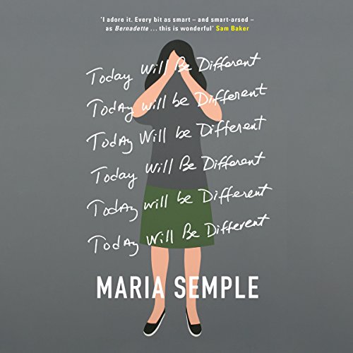 Today Will Be Different Audiolibro Por Maria Semple arte de portada