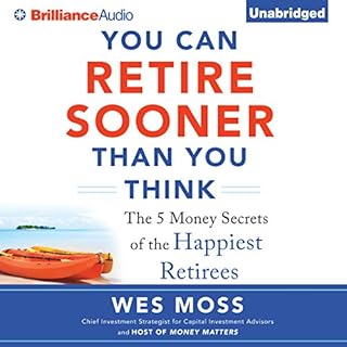 You Can Retire Sooner Than You Think Audiolibro Por Wes Moss arte de portada