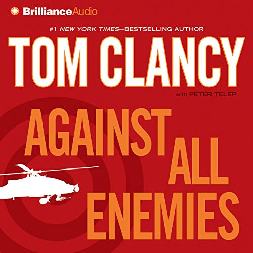 Against All Enemies Audiolibro Por Tom Clancy, Peter Telep arte de portada