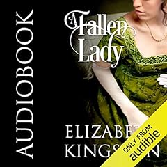 A Fallen Lady Audiobook By Elizabeth Kingston cover art