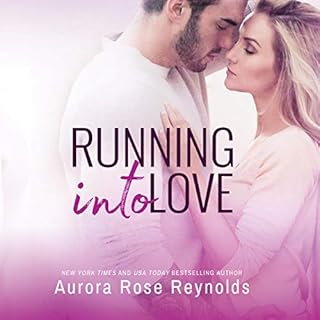 Running Into Love Audiobook By Aurora Rose Reynolds cover art