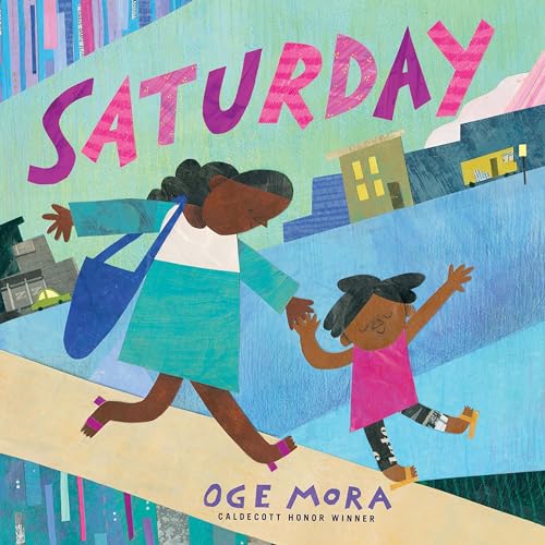 Saturday Audiobook By Oge Mora cover art