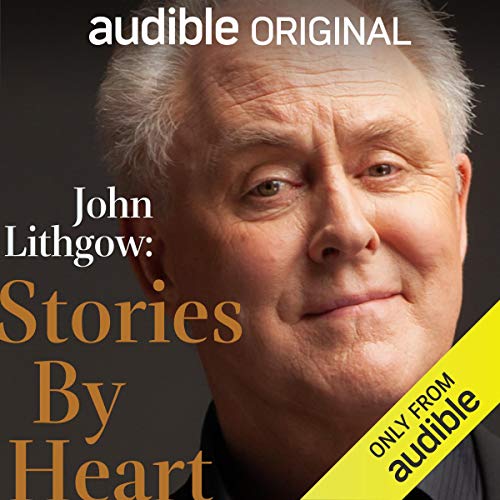 Stories by Heart Audiolibro Por John Lithgow, Ring Lardner, W. W. Jacobs, P. G. Wodehouse arte de portada