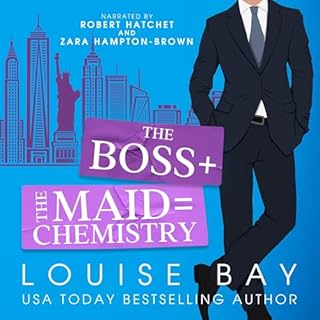 The Boss   the Maid = Chemistry Audiobook By Louise Bay cover art