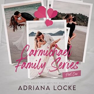 Carmichael Family Series: Part 1: Books 1-3 Audiobook By Adriana Locke cover art