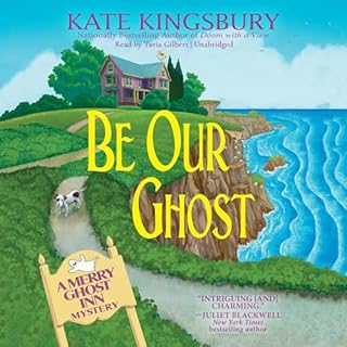 Be Our Ghost Audiobook By Kate Kingsbury cover art