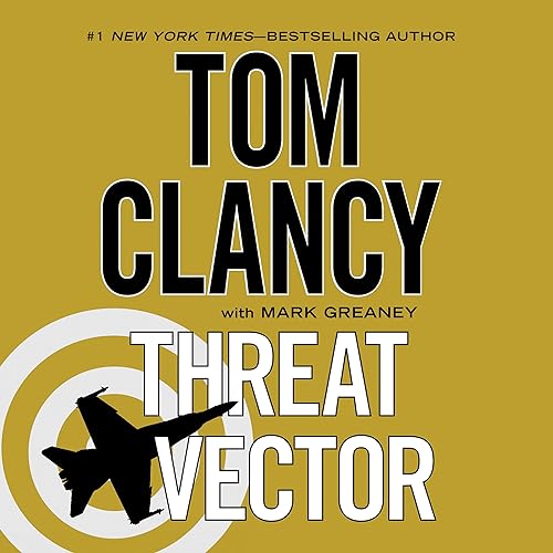 Threat Vector Audiobook By Mark Greaney, Tom Clancy cover art