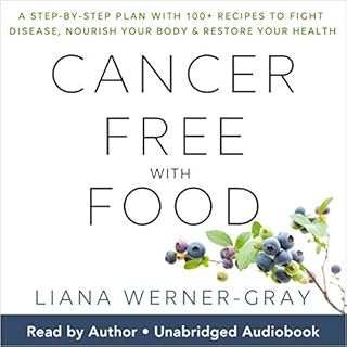 Cancer-Free with Food Audiobook By Liana Werner-Gray cover art