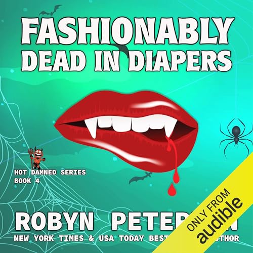 Fashionably Dead in Diapers cover art