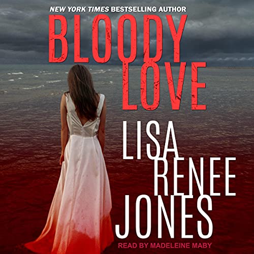 Bloody Love Audiobook By Lisa Renee Jones cover art