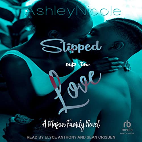 Slipped Up in Love Audiolibro Por AshleyNicole arte de portada