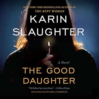 The Good Daughter Audiobook By Karin Slaughter cover art