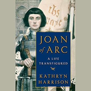 Joan of Arc Audiolibro Por Kathryn Harrison arte de portada