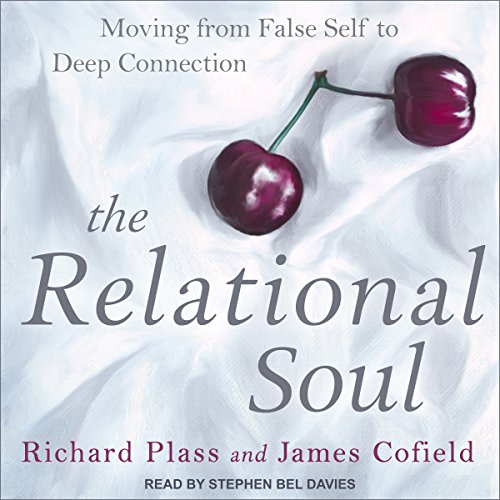 The Relational Soul Audiobook By Richard Plass, James Cofield cover art