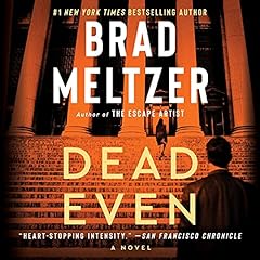 Dead Even Audiobook By Brad Meltzer cover art