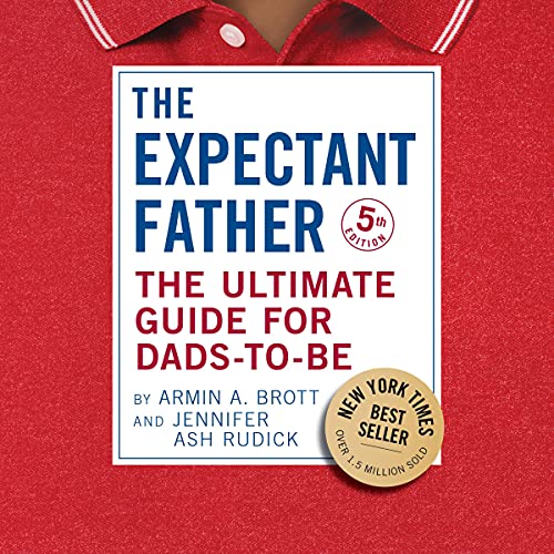 The Expectant Father (Fifth Edition) Audiolibro Por Jennifer Ash Rudick, Armin A. Brott arte de portada