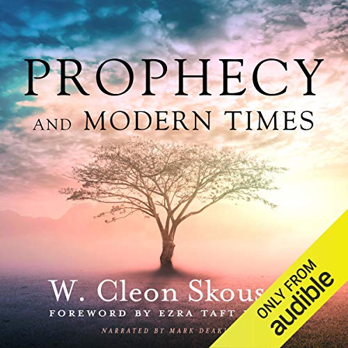 Prophecy and Modern Times Audiobook By W. Cleon Skousen cover art