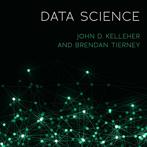 Data Science Audiobook By John D. Kelleher, Brendan Tierney cover art